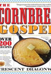 The Cornbread Gospels (Crescent Dragonwagon)