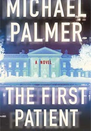 The First Patient (Michael Palmer)