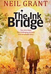 The Ink Bridge (Neil Grant)