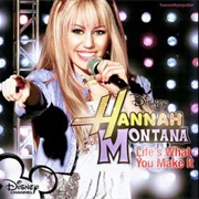 Life&#39;s What You Make It - Hannah Montana
