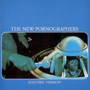Electric Version - The New Pornographers