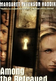 Among the Betrayed (Margaret Peterson Haddix)