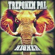 Treponem Pal - Higher