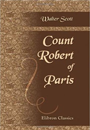 Count Robert of Paris (Sir Walter Scott)