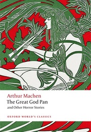 The Great God Pan &amp; Other Stories (Arthur Machen)