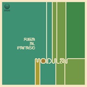 Fuga Al Paraíso – Modular (2016)