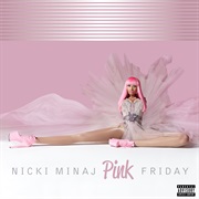 Nicki Minaj- Pink Friday