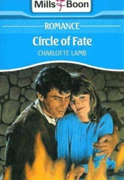 Circle of Fate (Charlotte Lamb)