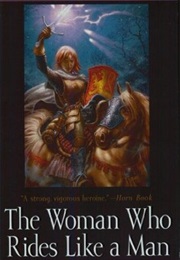 The Woman Who Rides Like a Man (Tamora Pierce)