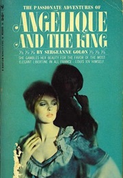 Angelique and the King (Anne Golon)