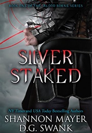 Silver Staked (Shannon Mayer)