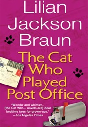 The Cat Who Played Post Office (Braun)