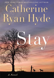 Stay (Catherine Ryan Hyde)