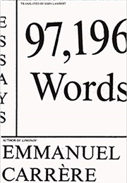 97,196 Words (Emmanuel Carrère)