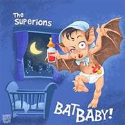 The Superions - Batbaby