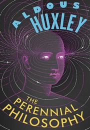 The Perennial Philosophy (Aldous Huxley)
