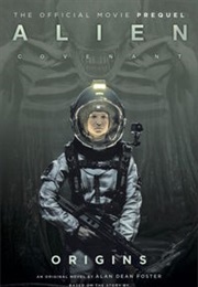 Alien Covenant - Origins (Alan Dean Foster)