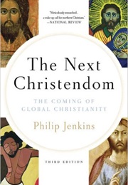 The Next Christendom (Philip Jenkins)