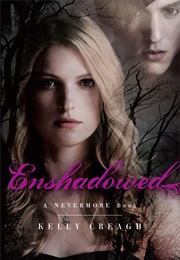 Enshadowed (Kelly Creagh)