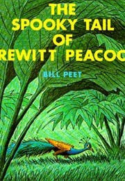 The Spooky Tail of Prewitt Peacock (Bill Pete)
