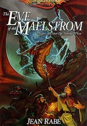 The Eve of the Maelstrom (Jean Rabe)