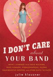I Don't Care About Your Band