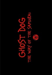 Ghost Dog - The Way of the Samurai (1999)