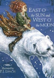 East O' the Sun and West O' the Moon (Asbjørnsen and Moe)