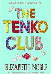 The Tenko Club (Elizabeth Noble)