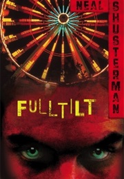 Full Tilt (Neal Shusterman)