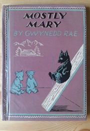 Mostly Mary (Gwynedd Rae)