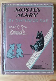 Mostly Mary (Gwynedd Rae)