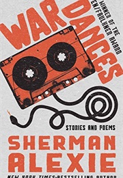 War Dances (Sherman Alexie)