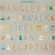 Walk Like an Egyptian (Extended Dance Version) - The Bangles