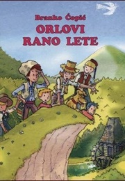 Orlovi Rano Lete (Branko Ćopić)