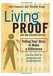Living Proof: Telling Your Story to Make a Difference (John Capecci)