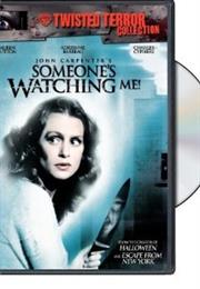 Someone's Watching Me