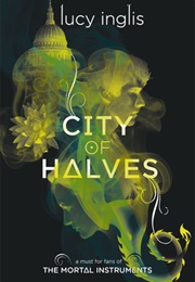 City of Halves (Lucy Inglish)