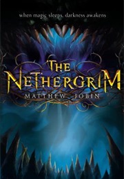 The Nethergrim (Matthew Jobin)