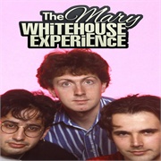 The Mary Whitehouse Experience