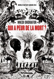 Nnedi Okorafor (Qui a Peur De La Mort)