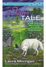 A Tiger's Tale (Laura Morrigan)