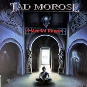 Tad Morose - A Mended Rhyme