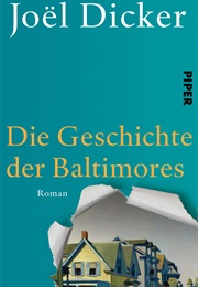Die Geschichte Der Baltimores (Joel Dicker)