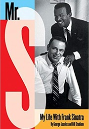 Mr. S (George Jacobs and William Stadiem)