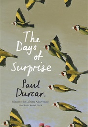 The Days of Surprise (Paul Durcan)