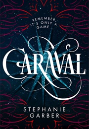Caraval (Stephanie Garber)