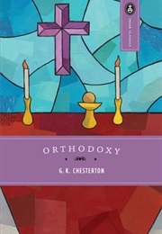 Orthodoxy (G.K. Chesterton)