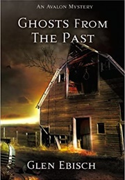 Ghosts From the Past (Glen Ebisch)