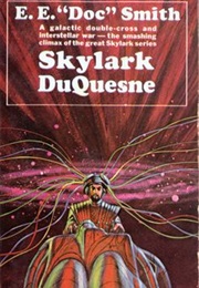 Skylark Duquesne (Edward E. Smith)
